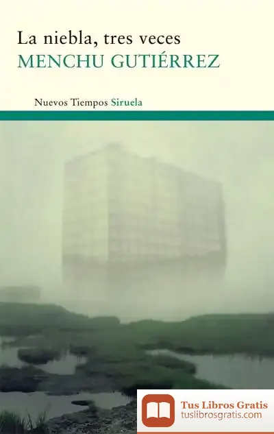 Descargar La Niebla, Tres Veces