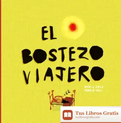Descargar El Bostezo Viajero de Mercè Galí