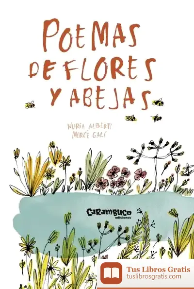 Descargar Poemas De Flores Y Abejas de Mercè Galí