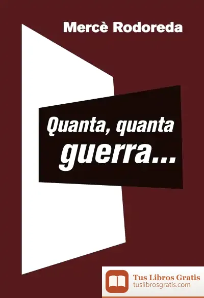 Descargar Quanta, Quanta Guerra de Mercè Rodoreda
