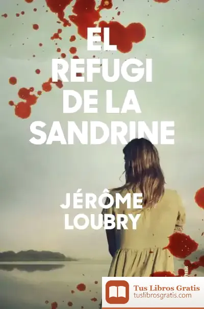 Descargar El Refugi De La Sandrine