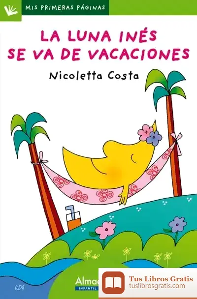 Descargar La Luna Inés Se Va De Vacaciones (Letra De Palo)