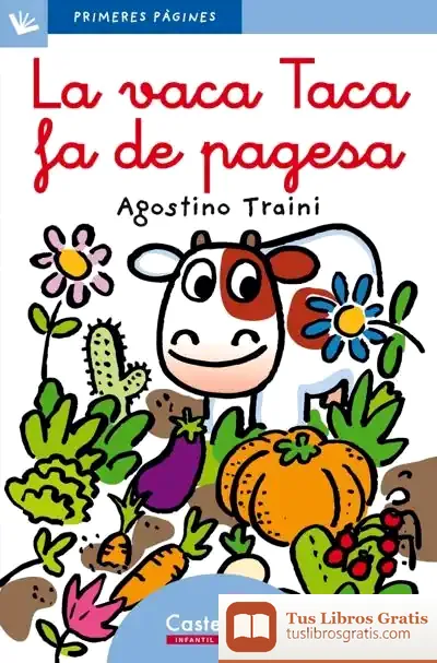Descargar La Vaca Taca Fa De Pagesa (Lletra Lligada)