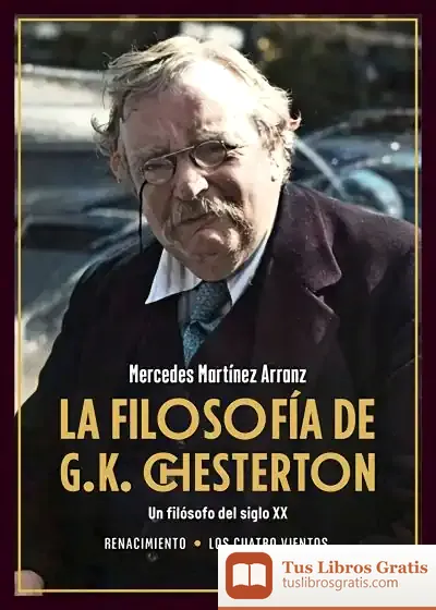 Descargar La Filosofía De G.K. Chesterton de Mercedes Martínez Arranz