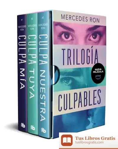 Descargar Trilogía Culpables (Estuche Con: Culpa Mía | Culpa Tuya | Culpa Nuestra)
