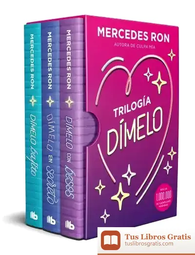 Descargar Trilogía Dímelo (Estuche Con: Dímelo Bajito | Dímelo En Secreto | Dímelo Con Besos)