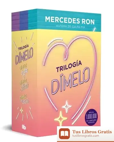 Descargar Trilogía Dímelo (Pack Con: Dímelo Bajito | Dímelo En Secreto | Dímelo Con Besos)