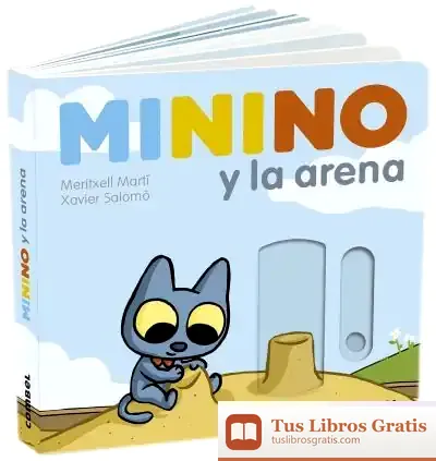 Descargar Minino Y La Arena de Meritxell Martí