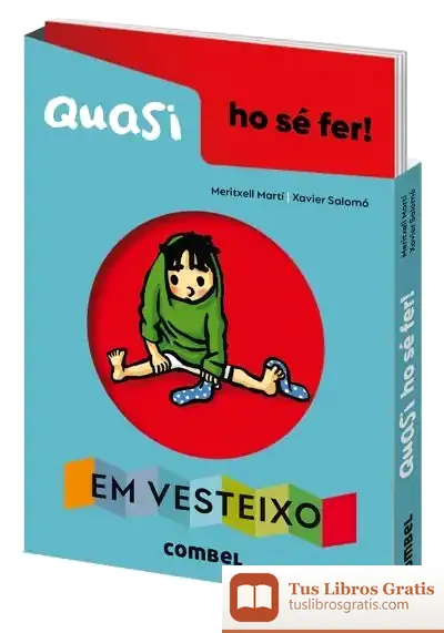 Descargar Quasi Ho Sé Fer! Em Vesteixo de Meritxell Martí