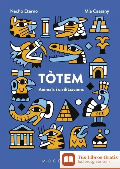 Descargar Tòtem. Animals I Civilitzacions