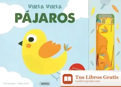 Descargar Vuela, Vuela. Pájaros de Mia Cassany