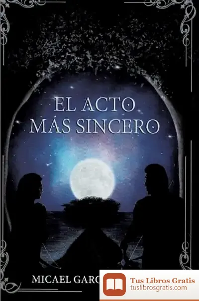 Descargar El Acto Más Sincero