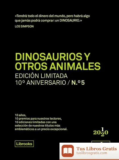 Descargar Dinosaurios Y Otros Animales. Edición Limitada 10º Aniversario N.° 5