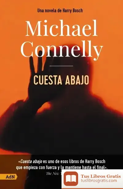 Descargar Cuesta Abajo [Adn] de Michael Connelly