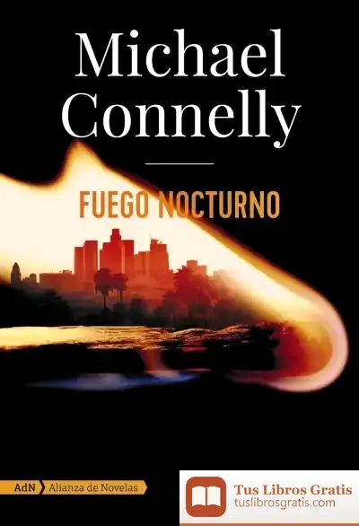 Descargar Fuego Nocturno (Adn) de Michael Connelly