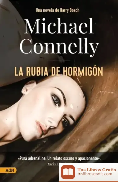 Descargar La Rubia De Hormigón [Adn] de Michael Connelly