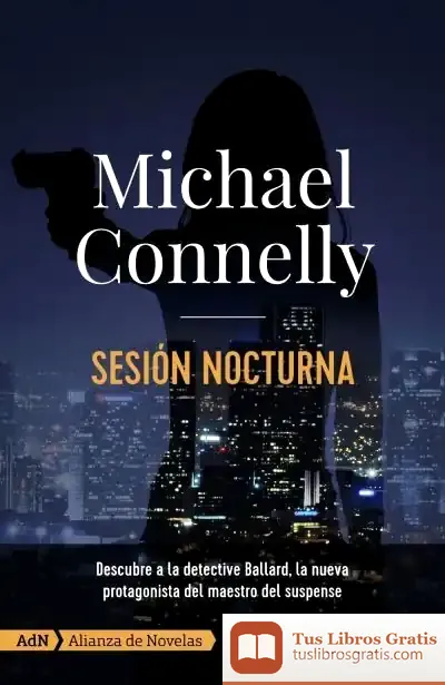 Descargar Sesión Nocturna [Adn] de Michael Connelly
