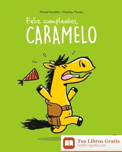 Descargar Feliz Cumpleaños, Caramelo de Michaël Escoffier