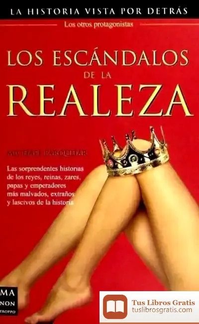 Descargar Los Escándalos De La Realeza