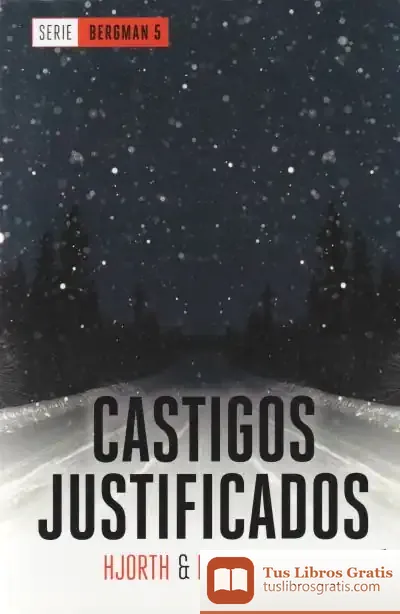 Descargar Castigos Justificados: Serie Bergman 5