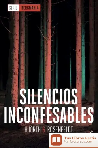 Descargar Silencios Inconfesables: Serie Bergman 4