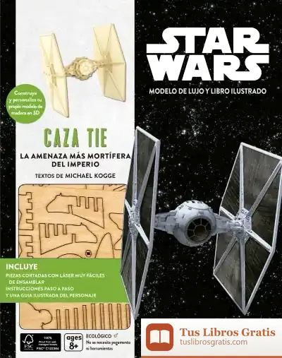 Descargar Kit Caza Tie. La Amenaza Más Mortífera Del Imperio
