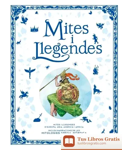 Descargar Mites I Llegendes de Michael Morpurgo