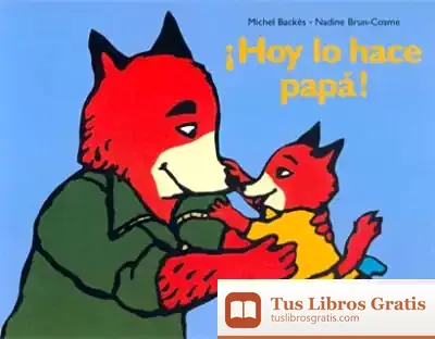 Descargar ¡Hoy Lo Hace Papá!