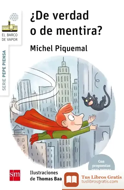 Descargar Pepe Piensa: ¿De Verdad O De Mentira? de Michel Piquemal