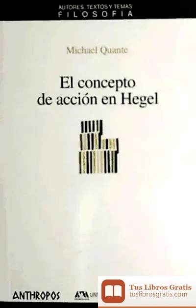 Descargar El Concepto De Acción En Hegel