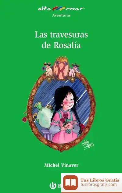 Descargar Las Travesuras De Rosalía