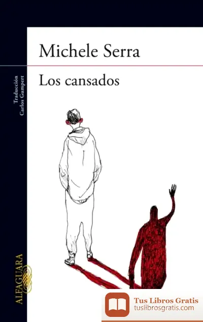 Descargar Los Cansados