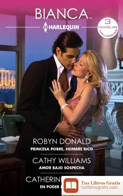 Descargar Princesa Pobre, Hombre Rico; Amor Bajo Sospecha; En Poder Del Griego de Michelle Reid