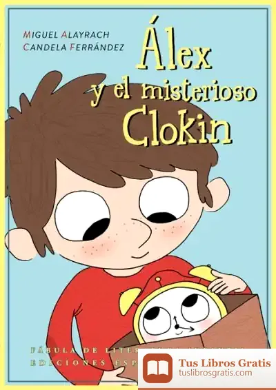 Descargar Álex Y El Misterioso Clokin