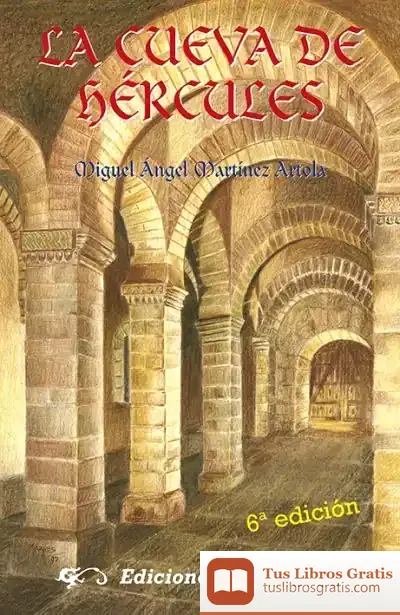 Descargar La Cueva De Hércules de Miguel Ángel Martínez Artola