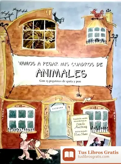 Descargar Vamos A Pegar Mis Cuadros De Animales de Miguel Ángel Mendo