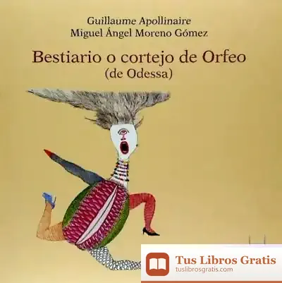 Descargar Bestiario O Cortejo De Orfeo (De Odessa) de Miguel Ángel Moreno Gómez