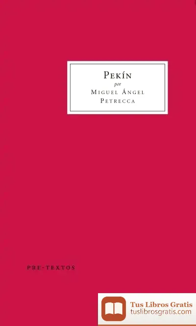 Descargar Pekín de Miguel Ángel Petrecca