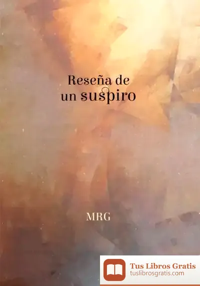 Descargar Reseña De Un Suspiro