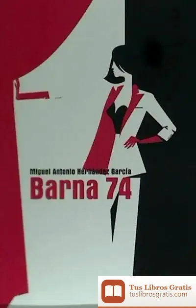Descargar Barna 74 de Miguel Antonio Hernández García