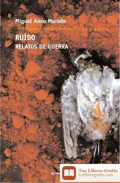 Descargar Ruído. Relatos De Guerra de Esther Arroyo I Amayuelas