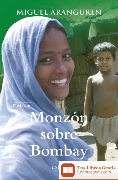 Descargar Monzón Sobre Bombay de Miguel Aranguren