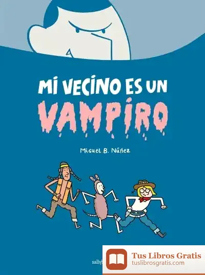 Descargar Mi Vecino Es Un Vampiro de S.l.u. Elsevier España