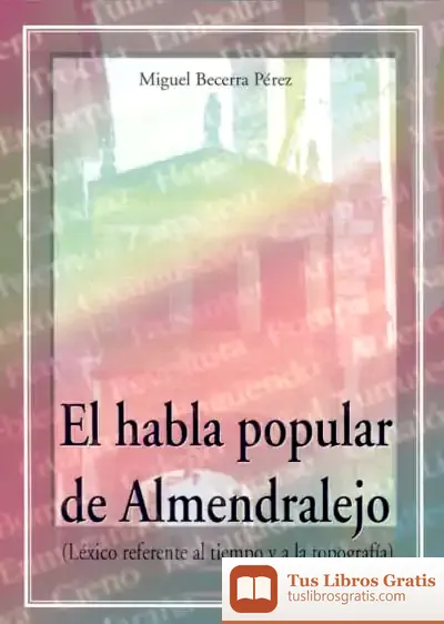 Descargar El Habla Popular De Almendralejo
