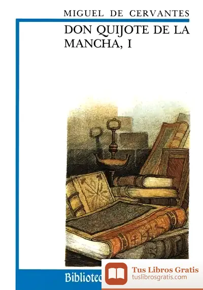 Descargar Don Quijote De La Mancha, I