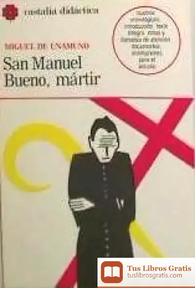Descargar San Manuel Bueno, Mártir de Dolores Bernal Marín