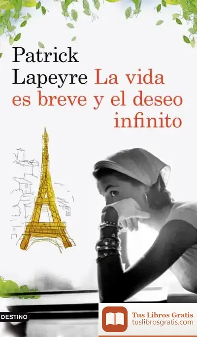 Descargar La Vida Es Breve Y El Deseo Infinito