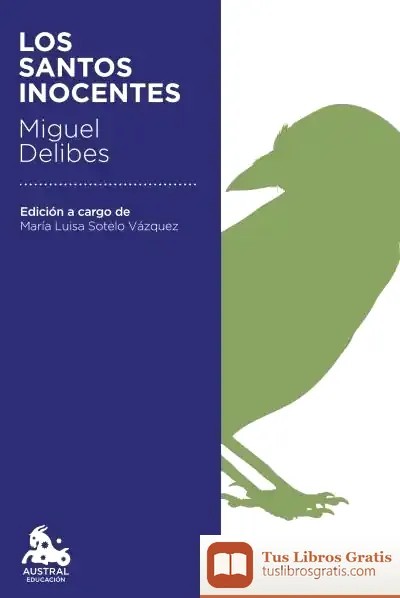 Descargar Los Santos Inocentes de Miguel Delibes