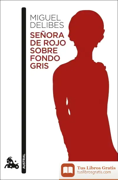 Descargar Señora De Rojo Sobre Fondo Gris de Miguel Delibes