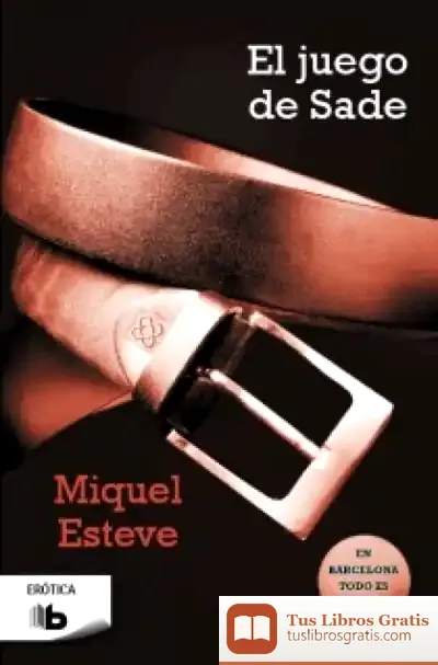 Descargar El Juego De Sade de Miguel Esteve Valldepérez
